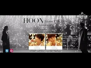 【J公式avx】HOON(from U-KISS)/ Anniversary 30sec SPOT   