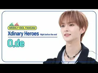 [ 週刊アイドル   直カム ]

Xdinary Hero_ _ es_  오드 - 나이트 비포 디 엔드

Xdinary Hero_ _ es_ _  