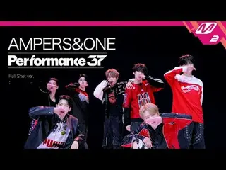 [パフォーマンス37] AMPERS&ONE_ 「Whip It」(フルショット)
 [퍼포먼스37] AMPERS&ONE_ _  '위핏' (풀샷)

 [