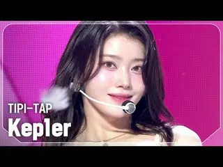 Kep1er_ (Kep1er_ _ ) - ティピタップ#SHOW CHAMPION_ 피언 #Kep1er_ _  #TIPI_TAP ★KPOPの全てがわ