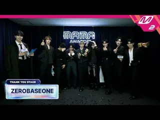 [サンキューステージ] ZEROBASEONE_ _  l 2024 MAMA AWARDS x M2
 [땡큐 스테이지] ZEROBASEONE_ _  l