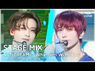 [STAGE MIX🪄] NCT_ _  DREAM_ _ (NCTドリーム) – When I'm With You | ショー！

 #NCT_ _ DR