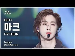 [#音中直カム] GOT7_ _  MARK_  (GOT7_  マーク) – PYTHON FanCam | REVOLVEショー！ 音楽センター| MBC2