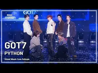 [#音中フルカメラ8K] GOT7_ _ (GOT7_ ) - PYTHON FullCam |ショー！ 音楽センター| MBC250125

 #GOT7_ 