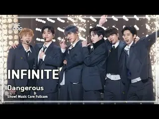 [#音中フルカメラ8K] INFINITE_ _ (INFINITE_ ) - Dangerous FullCam |ショー！ 音楽センター| MBC25030