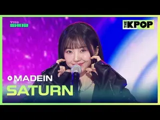 #MADEIN_ , SATURN
 #MADEIN_ _  #SATURN

チャンネルに参加して特典をお楽しみください。


 THE K-POP
 The