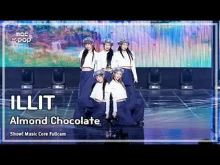 [#音中フルカム] ILLIT_ _ (ILLIT_ ) - Almond Chocolat_ _ e(日本語版)FullCam |ショー！ 音楽センター| M