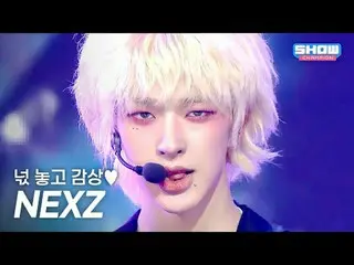 NEXZ_ _ (NEXZ_ ) - O-RLY?
 #SHOW CHAMPION_ ファン #NEXZ_ _  #NEXZ_  #O_RLY
 ★KPO
