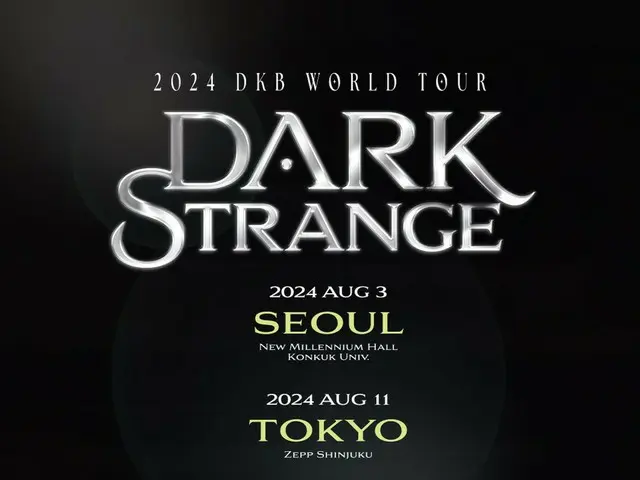 2024 DKB WORLD TOUR [DARK STRANGE] in TOKYO
