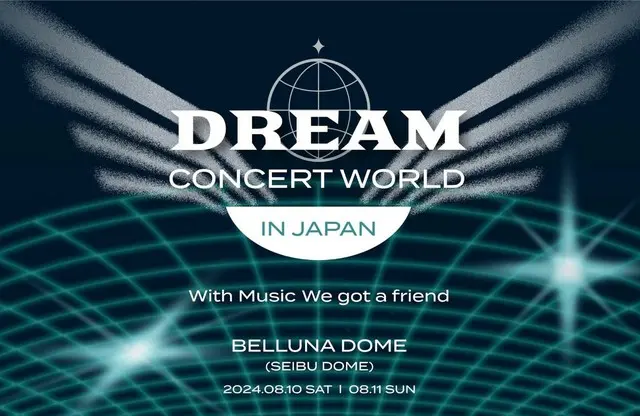 【延期】DREAM CONCERT WORLD IN JAPAN 2024