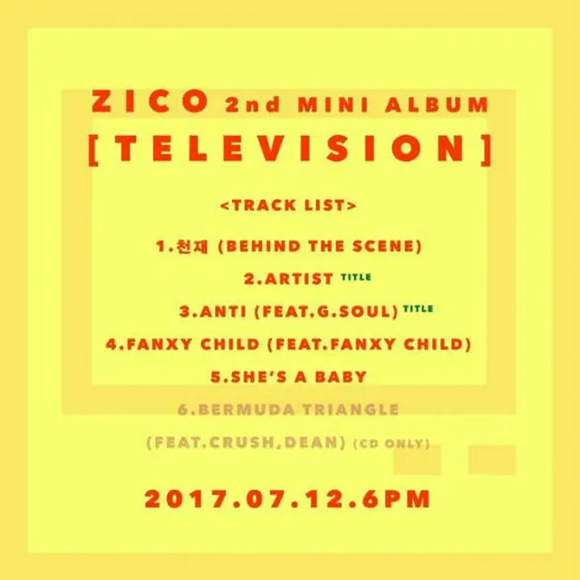 「Block B」のジコが12日にリリースするミニアルバム「Television」のトラックリストが9日、「Block B」の公式SNSで公開された。（提供:OSEN）