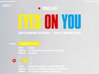 「GOT7」、3月12日にカムバック！28日にヒョリン（元SISTAR）とコラボ曲を先行公開