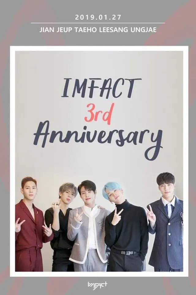 「IMFACT」が27日、公式SNSを通じて、「IMFACTデビュー3周年祝福映像」をアップした。（提供:OSEN）