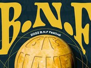 【公式】「2022 B.N.F Festival」6月野外コンサート開催…ソユ＆「VIVIZ」＆BE’O他 総出演