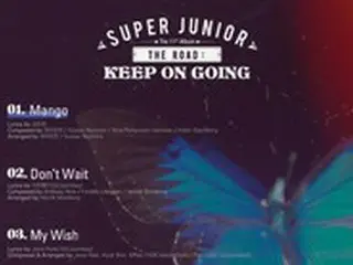 「SUPER JUNIOR」、スイートな「Mango」で戻ってくる…11thフルアルバムトラックリスト公開