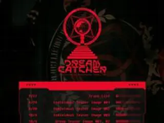 「DREAMCATCHER」、10月11日カムバック決定＝ニューアルバムは「Apocalypse : Follow us」