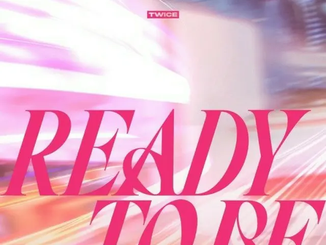 「TWICE」、3月10日にカムバック確定！ニューアルバム名は「READY TO BE」（画像提供:wowkorea）