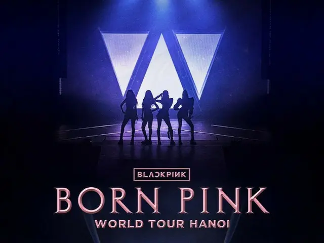 「blackpink」、k Popガールズグループ初のベトナムスタジアム入り「born Pink」追加公演ポスター公開 Wowkorea（ワウコリア） 