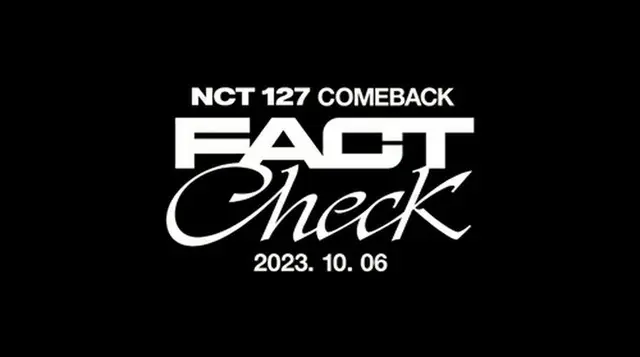 ＮＣＴ　１２７が５枚目フルアルバム「ＦＡＣＴ　ＣＨＥＣＫ」をリリースする（ＳＭエンタテインメント提供）＝（聯合ニュース）≪転載・転用禁止≫