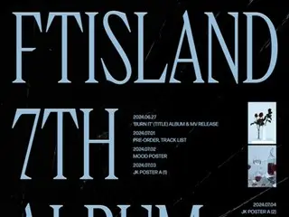 「FTISLAND」、7月10日にダブルタイトル曲でカムバック…7thフルアルバムのプランポスター公開