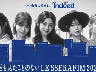 「LE SSERAFIM」、世界No.1求人サイト「Indeed」新TVCMシリーズに出演…11月26日（火）から全国で放送