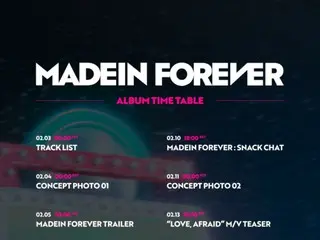 「MADEIN」、新譜「MADEIN FOREVER」で14日にカムバック…スケジューラ公開