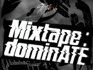 「Stray Kids」、5番目の「Mixtape : dominATE」を21日発売