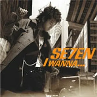 SE7EN『I wanna...』(single)