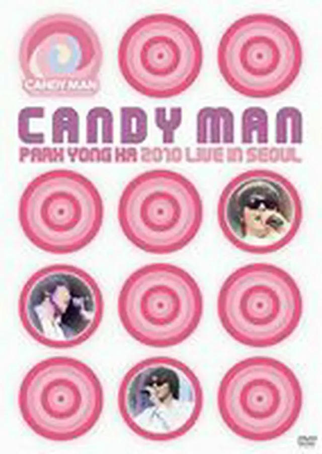 パク・ヨンハ「PARK YONG HA 2010 LIVE IN SEOUL “CANDY MAN”」DVD