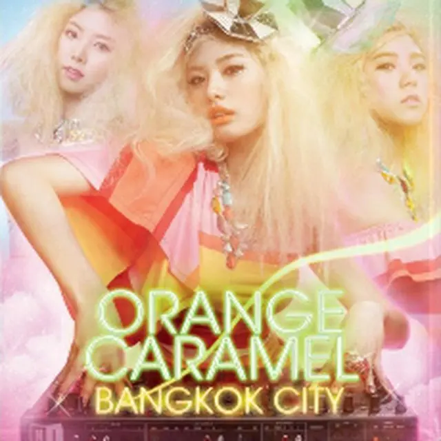 オレンジキャラメル(Orange Caramel)／1st Single／BANGKOK CITY[１万枚限定版]韓国盤CD