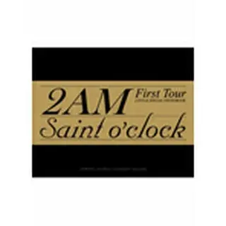 2AM 「2011 2AM First Tour DVD“Saint O Clock”」　DVD韓国版