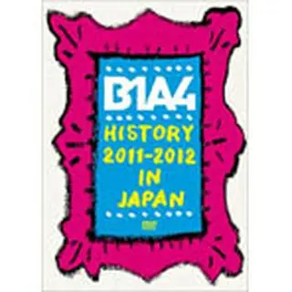 B1A4 「History 2011-2012 in Japan(仮）」 DVD