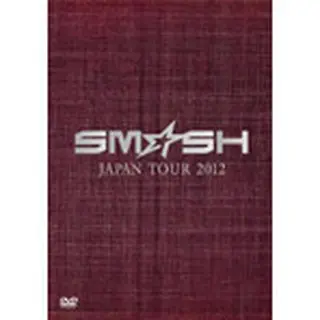 SM☆SH 「SM☆SH JAPAN TOUR 2012」 DVD