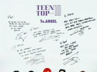 「TEENTOP」、きょう（10日）デビュー10周年！記念ソングに記念V LIVEも！