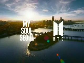 「BTS（防弾少年団）」…ソウル観光広報ティーザー公開…16日からフルバージョン順次公開