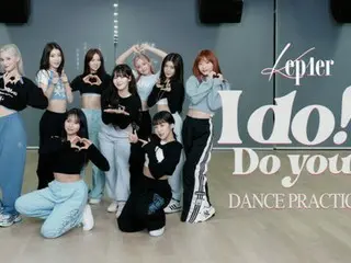 Kep1er、新曲「I do! Do you?」のダンスプラクティス動画公開！