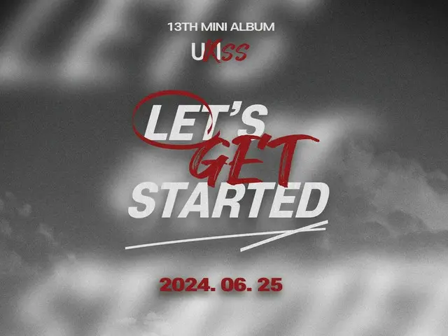 「U-KISS」、きょう（25日）ニューアルバム「LET’S GET STARTED」リリース…さわやかロックパフォーマンスを予告