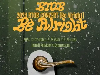 「BTOB」ウングァン＆ミンヒョク＆ヒョンシク＆プニエル、年末コンサート「Be Alright」を開催