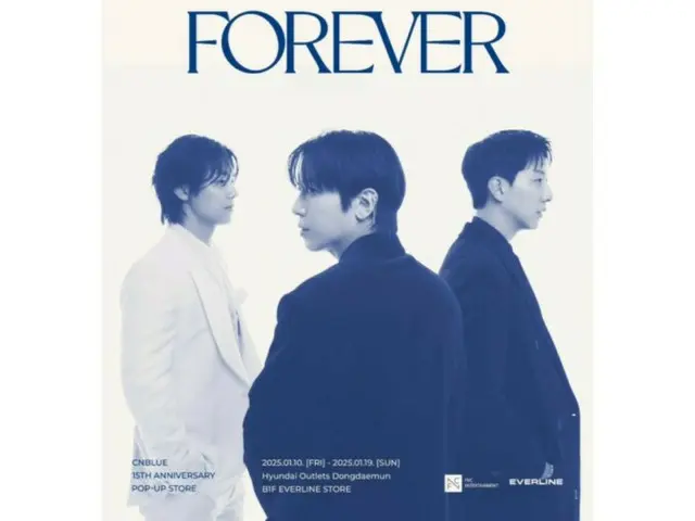 「CNBLUE」、15周年記念ポップアップストア開催…「THEN, NOW and FOREVER」COMING SOON！