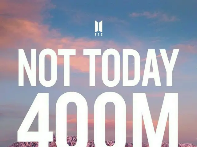 「BTS（防弾少年団）」、”Not Today”のMVが4億ビューを突破！自身の記録をさらに更新！