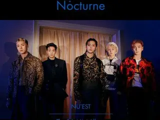 「NU’EST」、8thミニアルバム「The Nocturne」でHANTEO週間チャート1位…強大なアルバムパワー